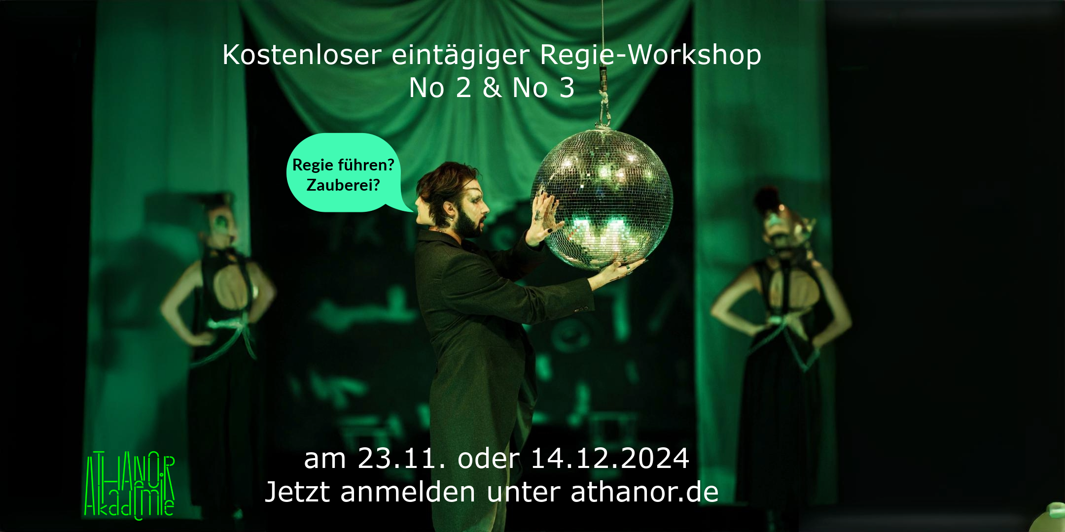 Regie Workshop an der Athanor Akademie