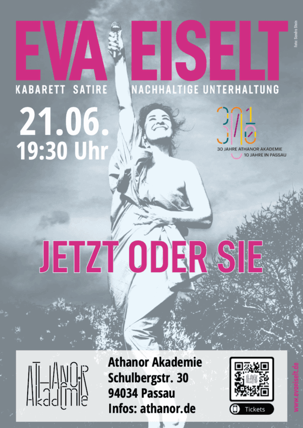 Eva Eiselt Absolventin der Athanor Akademie und Kabarettpreisträgerin in Passau mit Jetzt oder Sie Eva Eiselt zurück an der Athanor – erstmals in Passau